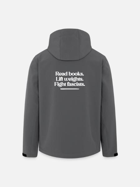 Read books. Lift weights. Fight fascists. - Men’s Recycled Softshell Jacket by Stanley/Stella - black