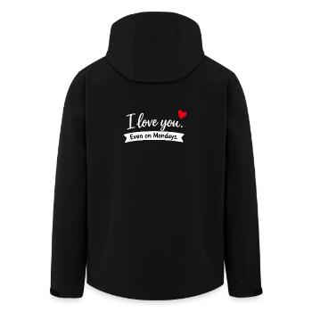 I Love You Even on Mondays - Men’s Recycled Softshell Jacket by Stanley/Stella - black - Back - AI Model Male 185 light (185cm)