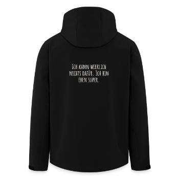 Ich kann wirklich nichts dafür. Ich bin eben super - Recycelte Männer Softshell-Jacke von Stanley/Stella - Schwarz - Hinten - AI Model Male 185 light (185cm)