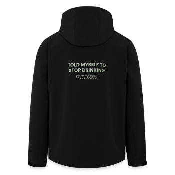 Stoppe Trinken – Hörst du zu - Recycelte Männer Softshell-Jacke von Stanley/Stella - Schwarz - Hinten - AI Model Male 185 light (185cm)