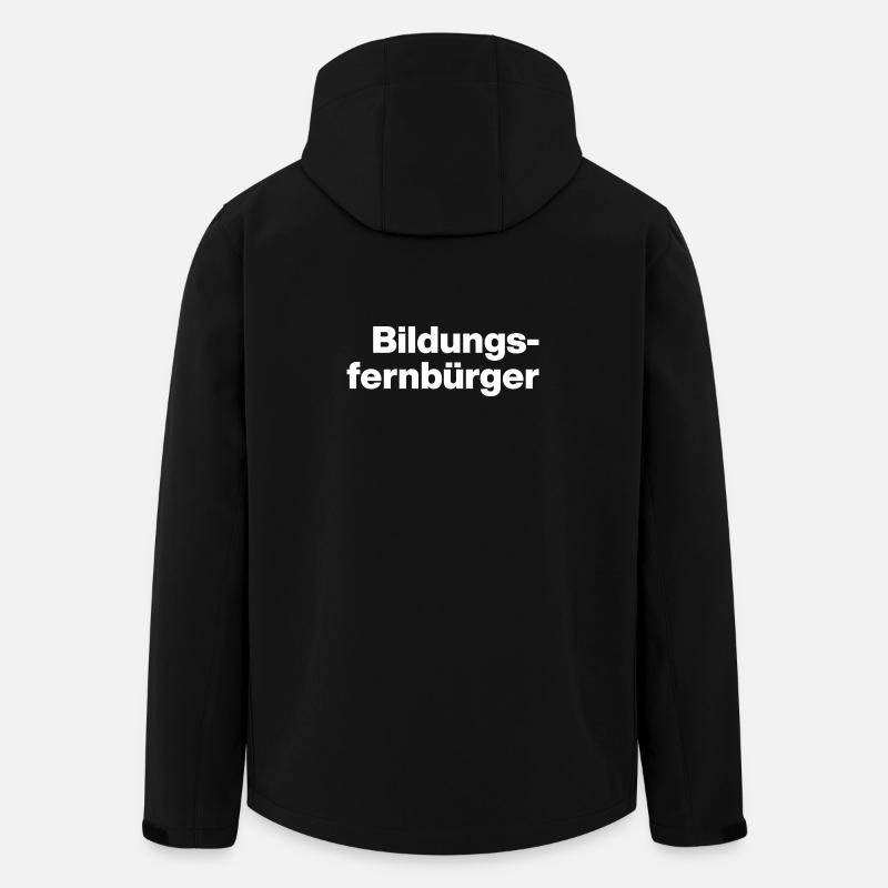 BILDUNGSFERNBÜRGER. STUPID PEOPLE, SARCASM - Men’s Recycled Softshell Jacket by Stanley/Stella - black