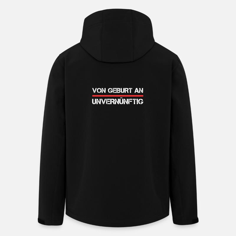 Von Geburt an unvernünftig Spruch Design - Recycelte Männer Softshell-Jacke von Stanley/Stella - Schwarz