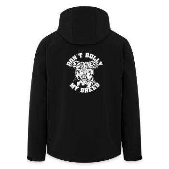 American Bully Dont Bully my Breed Dogs Wilsigns - Men’s Recycled Softshell Jacket by Stanley/Stella - black - Back - AI Model Male 185 light (185cm)