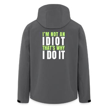 I am not an idiot - Men’s Recycled Softshell Jacket by Stanley/Stella - black - Back - AI Model Male 185 light (185cm)