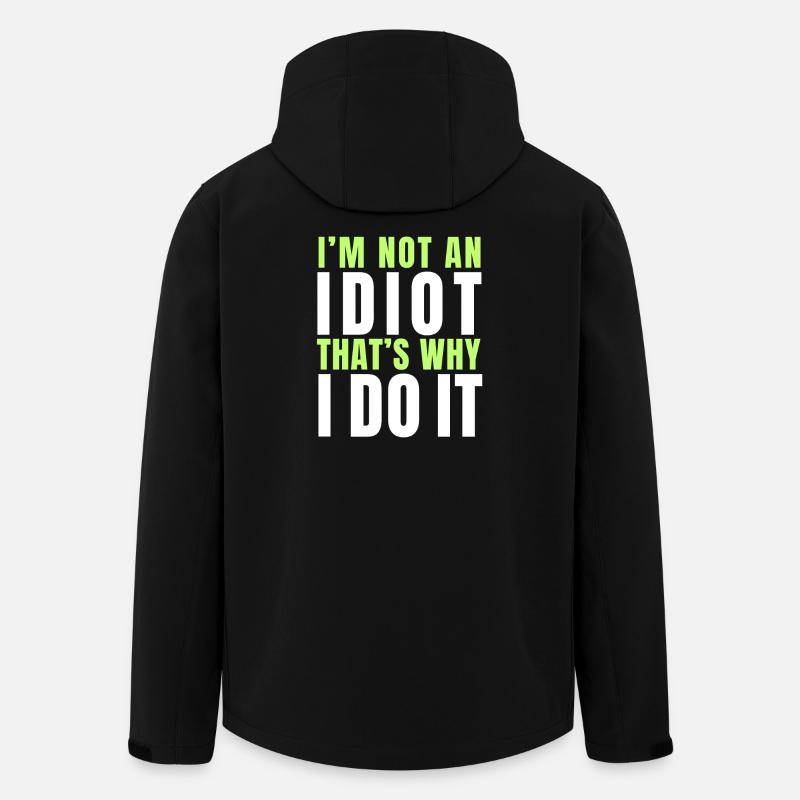 I am not an idiot - Men’s Recycled Softshell Jacket by Stanley/Stella - black
