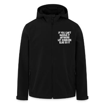 SI VOUS NE POUVEZ PAS LE GÉRER, LAISSEZ QUELQU’UN D’AUTRE LE FAIRE - Veste softshell homme en polyester recyclé Stanley/Stella - noir - Devant - AI Model Male 185 light (185cm)