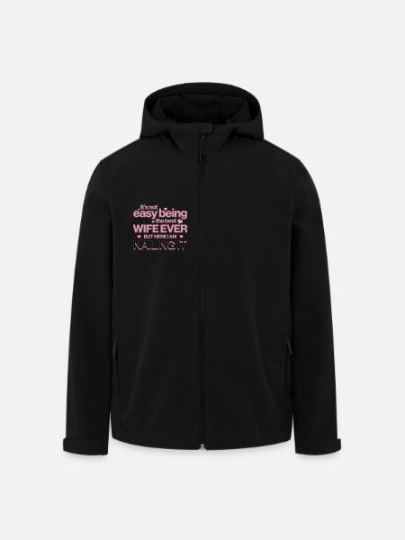 It's Not Easy Being The Best Wife Ever Funny Quote - Men’s Recycled Softshell Jacket by Stanley/Stella - black