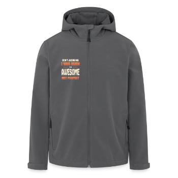 Dont Judge Me I Was Born To Be Awesome Not Perfect - Men’s Recycled Softshell Jacket by Stanley/Stella - black - Front - AI Model Male 185 light (185cm)
