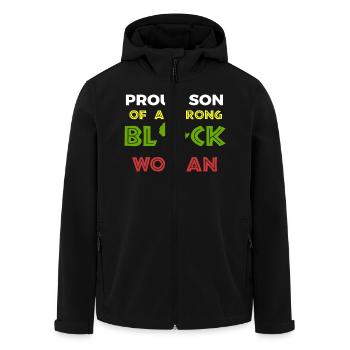 Proud Son of Strong Black Woman - Men’s Recycled Softshell Jacket by Stanley/Stella - black - Front - AI Model Male 185 light (185cm)