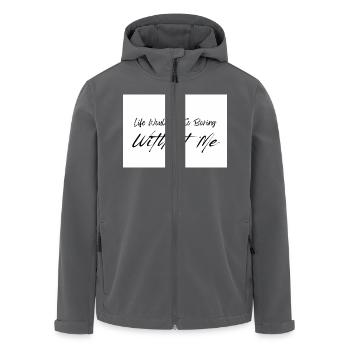 Life Would be So Boring Without Me Black Script - Men’s Recycled Softshell Jacket by Stanley/Stella - black - Front - AI Model Male 185 light (185cm)