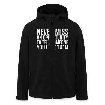 never miss an opportunity to tell someone you love - Men’s Recycled Softshell Jacket by Stanley/Stella - black - Front - AI Model Male 185 light (185cm)