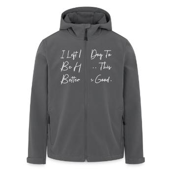 Ich habe meinen Hund verlassen, um hier zu sein, das ist besser, um gut zu sein - Recycelte Männer Softshell-Jacke von Stanley/Stella - Schwarz - Vorne - AI Model Male 185 light (185cm)