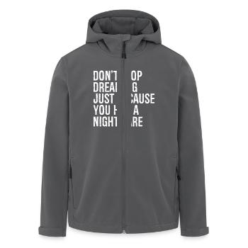 don't stop dreaming just because you had a nigh - Recycelte Männer Softshell-Jacke von Stanley/Stella - Anthrazit - Vorne - AI Model Male 185 light (185cm)