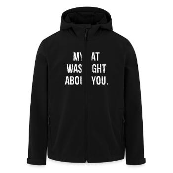my cat was right about you funny shirt - Men’s Recycled Softshell Jacket by Stanley/Stella - black - Front - AI Model Male 185 light (185cm)