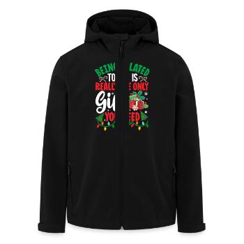 Being Related To Me Is Really The Only Gift You Ne - Recycelte Männer Softshell-Jacke von Stanley/Stella - Schwarz - Vorne - AI Model Male 185 light (185cm)