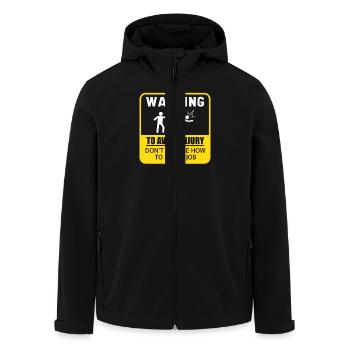 Warning: To Avoid Injury Don't Tell Me How To Do - Men’s Recycled Softshell Jacket by Stanley/Stella - black - Front - AI Model Male 185 light (185cm)