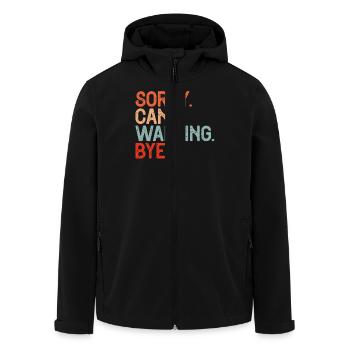 Sorry. Can't. Walking. Bye. Funny saying for - Men’s Recycled Softshell Jacket by Stanley/Stella - black - Front - AI Model Male 185 light (185cm)