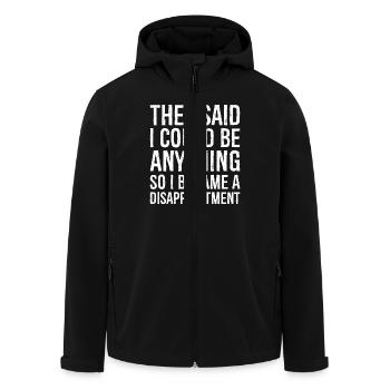 they said I could be anything funny shirt - Men’s Recycled Softshell Jacket by Stanley/Stella - black - Front - AI Model Male 185 light (185cm)