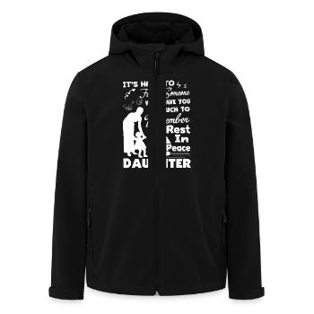 Remember Daughter It's Hard To Forget Someone - Men’s Recycled Softshell Jacket by Stanley/Stella - black - Front - AI Model Male 185 light (185cm)