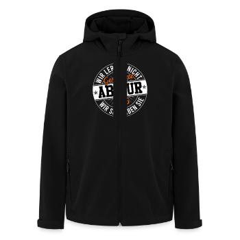 Abitur WIR LERNEN NICHT ABITUR 2025 Lustiges - Recycelte Männer Softshell-Jacke von Stanley/Stella - Schwarz - Vorne - AI Model Male 185 light (185cm)