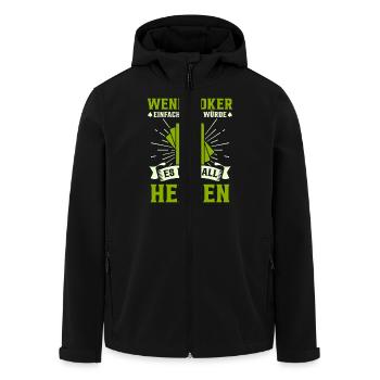 Poker Pokerspieler Humor - Recycelte Männer Softshell-Jacke von Stanley/Stella - Schwarz - Vorne - AI Model Male 185 light (185cm)