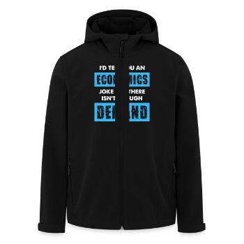 Lustiger Spruch Über Wirtschaftswitze - Recycelte Männer Softshell-Jacke von Stanley/Stella - Schwarz - Vorne - AI Model Male 185 light (185cm)