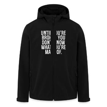 Jusqu’à ce que tu sois brisé, tu ne sais pas ce que tu es - Veste softshell homme en polyester recyclé Stanley/Stella - noir - Devant - AI Model Male 185 light (185cm)