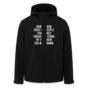 don't screw over the people that cared enough to s - Men’s Recycled Softshell Jacket by Stanley/Stella - black - Front - AI Model Male 185 light (185cm)