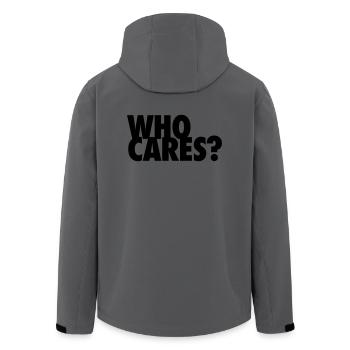 WHO CARES? Who cares? So what? So what? selfish - Men’s Recycled Softshell Jacket by Stanley/Stella - anthracite - Back - AI Model Male 185 light (185cm)