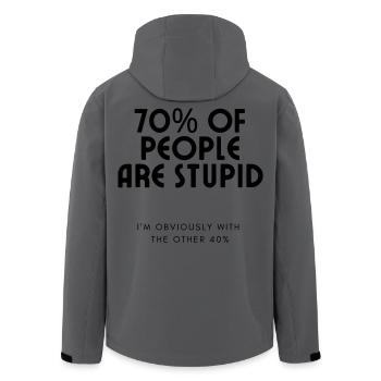 70% of people are stupid.... Humour # - Men’s Recycled Softshell Jacket by Stanley/Stella - anthracite - Back - AI Model Male 185 light (185cm)