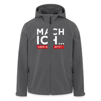 Mach ich... Aber nicht jetzt! - Cooler Spruch - Recycelte Männer Softshell-Jacke von Stanley/Stella - Anthrazit - Vorne - AI Model Male 185 light (185cm)