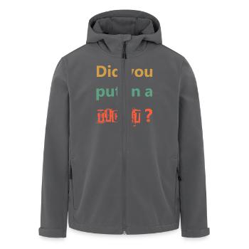 DID YOU PUT IN A TICKET – IT Admin PC Humor Witze - Recycelte Männer Softshell-Jacke von Stanley/Stella - Anthrazit - Vorne - AI Model Male 185 light (185cm)