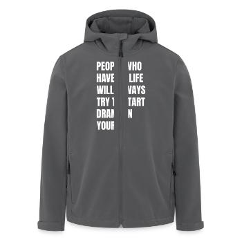 Menschen, die kein Leben haben, werden immer versuchen, die Hauptrolle zu spielen - Recycelte Männer Softshell-Jacke von Stanley/Stella - Anthrazit - Vorne - AI Model Male 185 light (185cm)