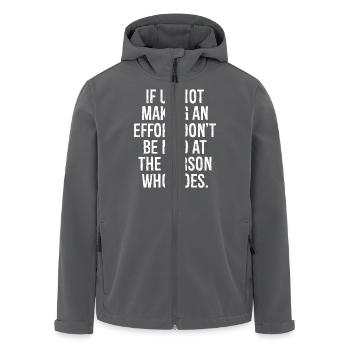 if ur not making an effort don t be mad at the - Recycelte Männer Softshell-Jacke von Stanley/Stella - Anthrazit - Vorne - AI Model Male 185 light (185cm)