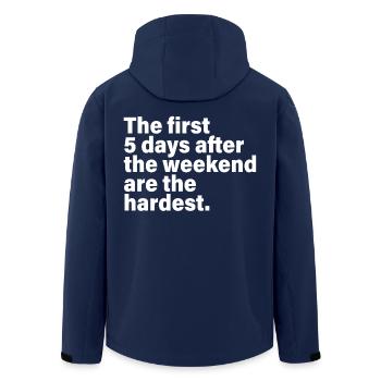 The First 5 Days After The Weekend Are The Hardest - Men’s Recycled Softshell Jacket by Stanley/Stella - navy - Back - AI Model Male 185 light (185cm)