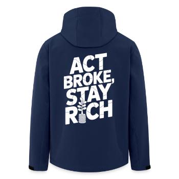 Act Broke Stay Rich Minimalist Frugalist Reich - Recycelte Männer Softshell-Jacke von Stanley/Stella - Navy - Hinten - AI Model Male 185 light (185cm)