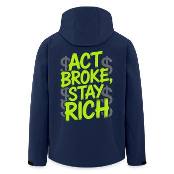 Act Broke Stay Rich Minimalist Frugalist Reich - Recycelte Männer Softshell-Jacke von Stanley/Stella - Navy - Hinten - AI Model Male 185 light (185cm)
