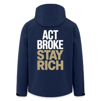 Act Broke Stay Rich Minimalist Frugalist Reich - Recycelte Männer Softshell-Jacke von Stanley/Stella - Navy - Hinten - AI Model Male 185 light (185cm)