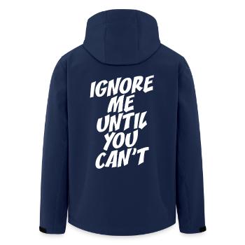 Ignore Me Until You Can't Fitness Running Training - Men’s Recycled Softshell Jacket by Stanley/Stella - navy - Back - AI Model Male 185 light (185cm)