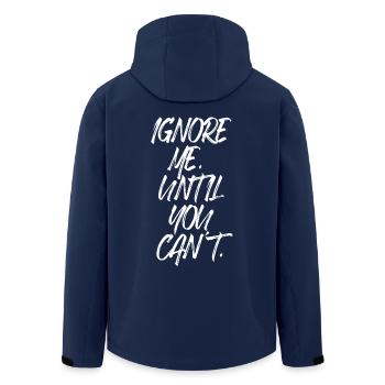 Ignore Me Until You Can't Fitness Running Training - Men’s Recycled Softshell Jacket by Stanley/Stella - navy - Back - AI Model Male 185 light (185cm)