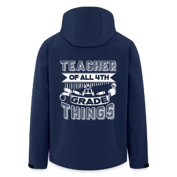 4th Grade Teacher Teacher Of All 4th Grade Thing - Men’s Recycled Softshell Jacket by Stanley/Stella - navy - Back - AI Model Male 185 light (185cm)
