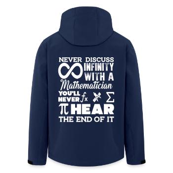 Mathematician Never Discuss Infinity with a Math - Men’s Recycled Softshell Jacket by Stanley/Stella - navy - Back - AI Model Male 185 light (185cm)
