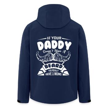 Father's Day If Your Daddy Doesn't Have Beard - Men’s Recycled Softshell Jacket by Stanley/Stella - navy - Back - AI Model Male 185 light (185cm)