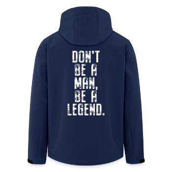 Don't Be A Man Be A Legend Mann Vatertag Legende - Recycelte Männer Softshell-Jacke von Stanley/Stella - Navy - Hinten - AI Model Male 185 light (185cm)