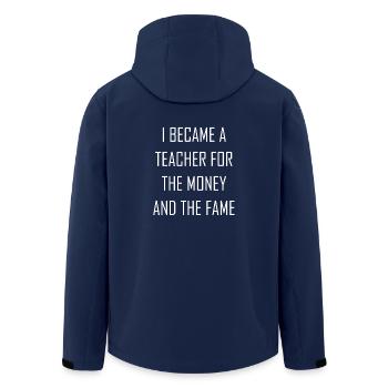 I became a Teacher for the Money and the fame - Men’s Recycled Softshell Jacket by Stanley/Stella - navy - Back - AI Model Male 185 light (185cm)