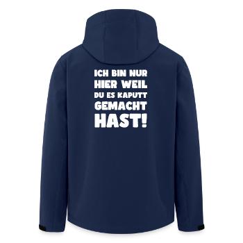 Ich Bin Nur Hier Weil Du Es Kaputt Gemacht - Recycelte Männer Softshell-Jacke von Stanley/Stella - Navy - Hinten - AI Model Male 185 light (185cm)