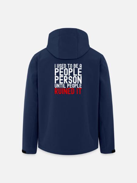 People-Person, bis die Leute es ruiniert haben. Lustig. - Recycelte Männer Softshell-Jacke von Stanley/Stella - Navy