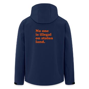 No One Is Illegal On Stolen Land - Illegality - Men’s Recycled Softshell Jacket by Stanley/Stella - navy - Back - AI Model Male 185 light (185cm)