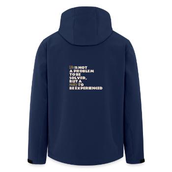 Life is not a problem ... - Sayings - Life Quotes - Men’s Recycled Softshell Jacket by Stanley/Stella - navy - Back - AI Model Male 185 light (185cm)