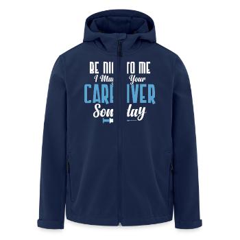 Be Nice To Me I May Be Your Caregiver Someday Care - Men’s Recycled Softshell Jacket by Stanley/Stella - navy - Front - AI Model Male 185 light (185cm)